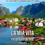 La mia vita (ricordati di me), 2a parte