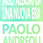 Agli albori di una nuova era