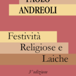 Festività religiose e laiche (ed altro). 3^ edizione